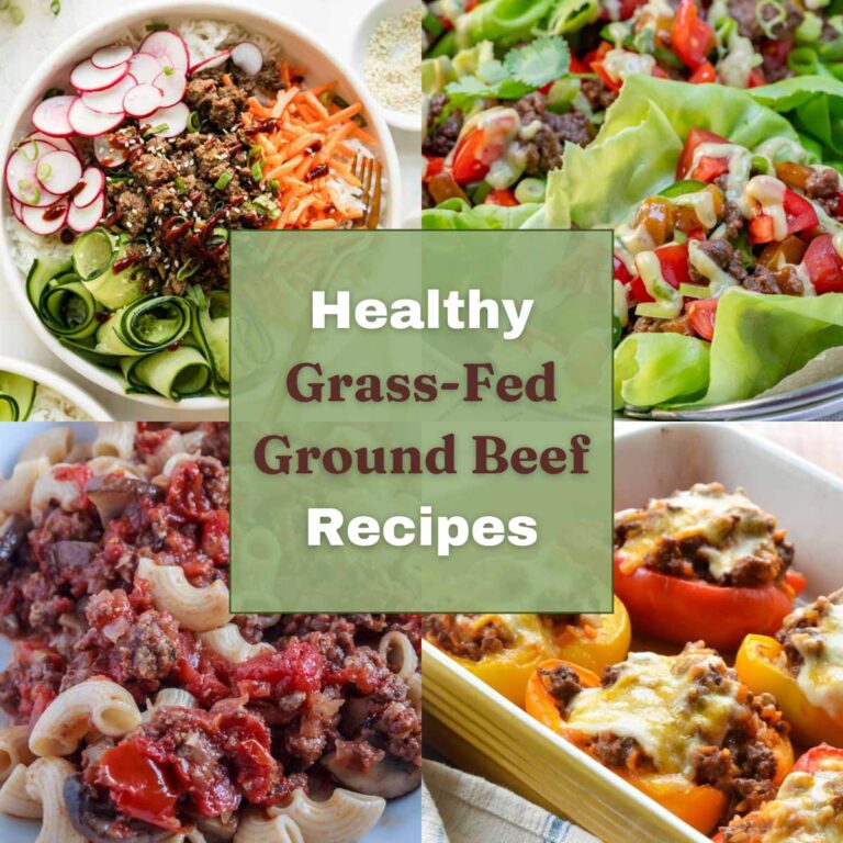 15 Healthy GrassFed Ground Beef Recipes (Homemade)