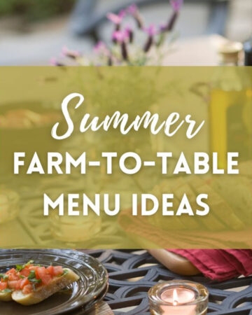 Summer Farm-to-Table Menu Ideas