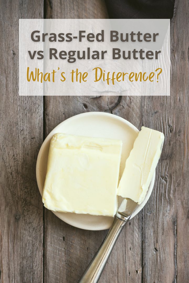 Grass-Fed Butter vs Regular Butter: What's the Difference?