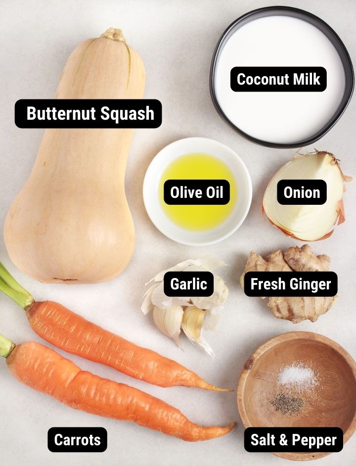 Ingredients to make Butternut Squash and Carrot Soup: butternut squash, carrots, coconut milk, onion, ginger, garlic, salt, pepper, olive oil.